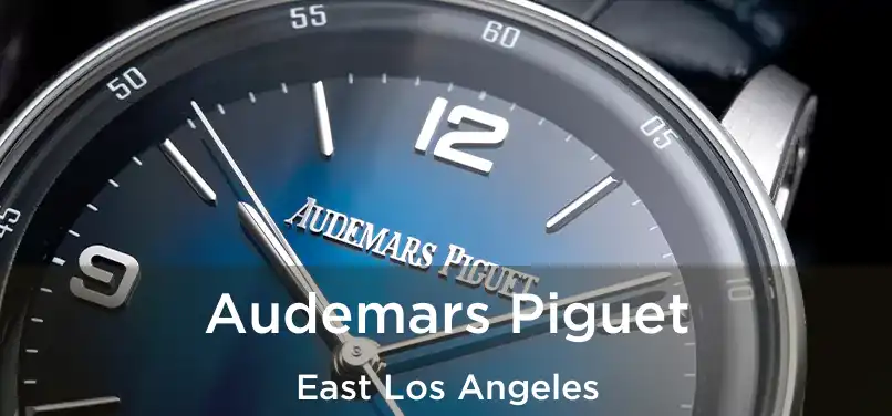  Audemars Piguet East Los Angeles