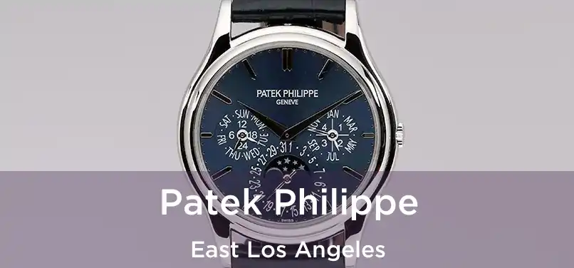 Patek Philippe East Los Angeles
