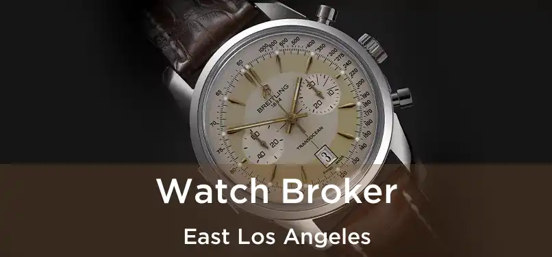 Watch Broker East Los Angeles